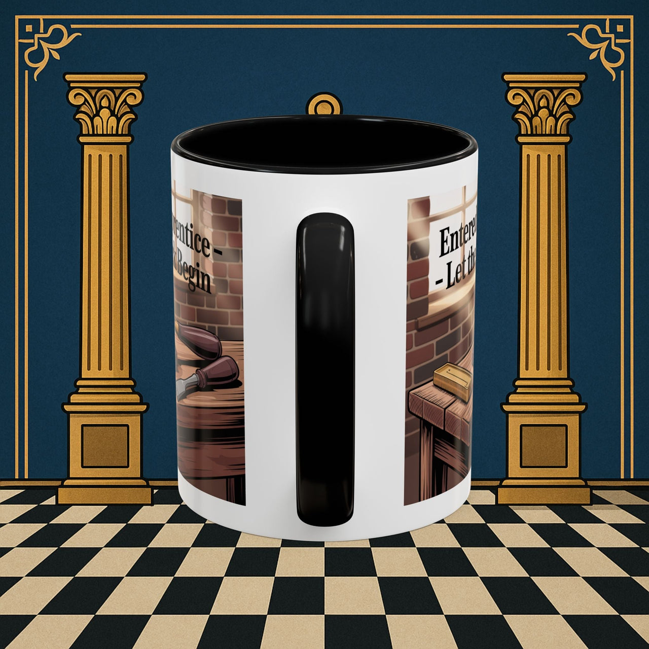 Premium Ready to Go Freemason Design | Entered Apprentice Let the work Begin - Masonic Mugs