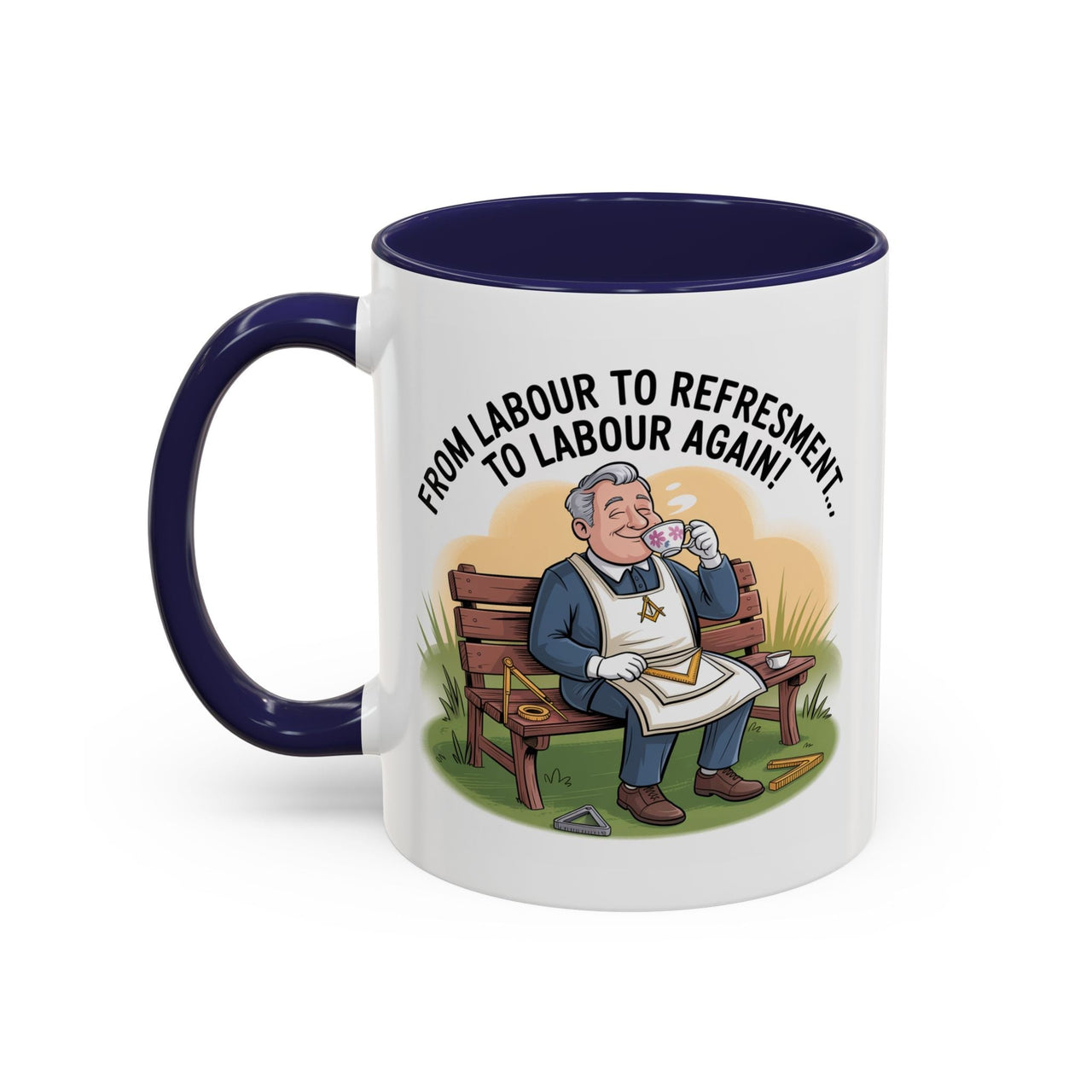 Premium Ready to Go Freemason Design | Fellowcraft | From Labour to Refreshment - Masonic Mugs