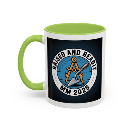 Premium Ready to Go Freemason Design | Master Mason Raising | Raised and Ready 2025 - Masonic Mugs