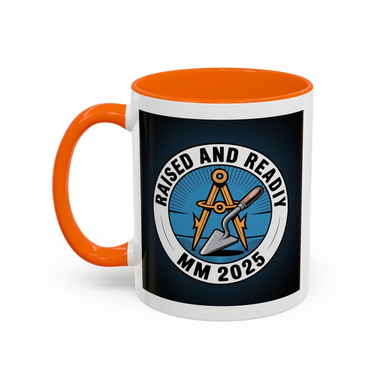 Premium Ready to Go Freemason Design | Master Mason Raising | Raised and Ready 2025 - Masonic Mugs