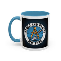 Premium Ready to Go Freemason Design | Master Mason Raising | Raised and Ready 2025 - Masonic Mugs