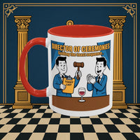 Premium Ready to Go Freemason Design Ready to Go | Accent Coloured 11oz Mug | Toasting Protocol | Director of Ceremonies - Masonic Mugs