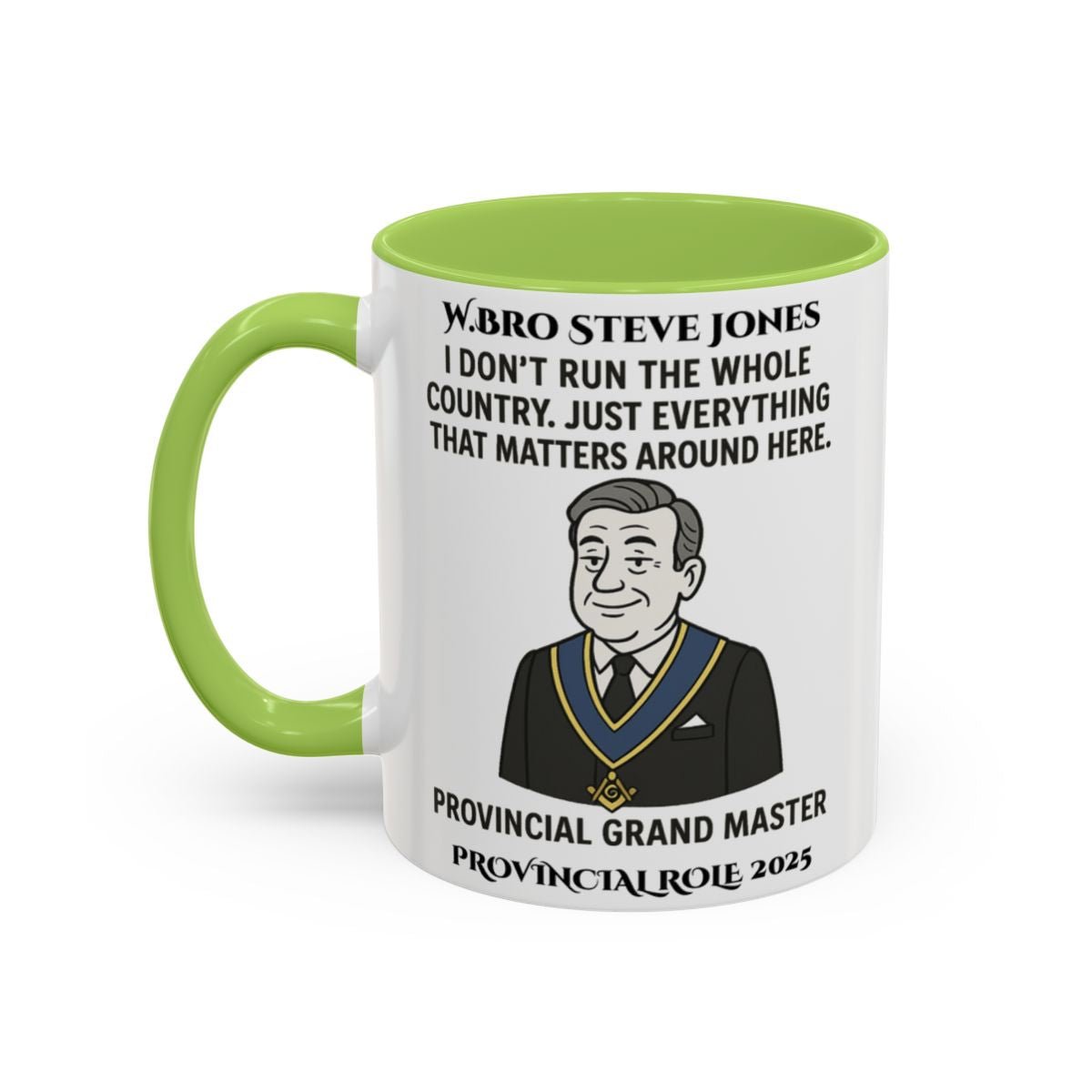 Provincial Grand Master (PGM) Design Personalised Mug - I don't run the whole country - Masonic Mugs