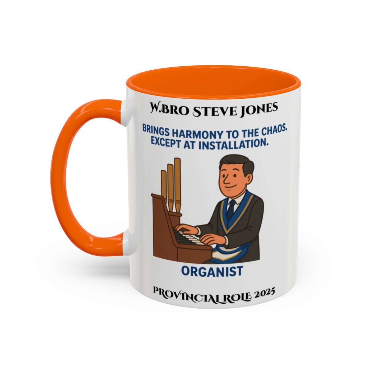 Provincial Organist Design Personalised Mug - Brings Harmony to Chaos - Masonic Mugs