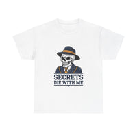Secrets die with me - Unisex Freemason Ready to Go Apparel – T-Shirt, Sweatshirt or Hoodie – Multiple Colours & Sizes - Masonic Mugs