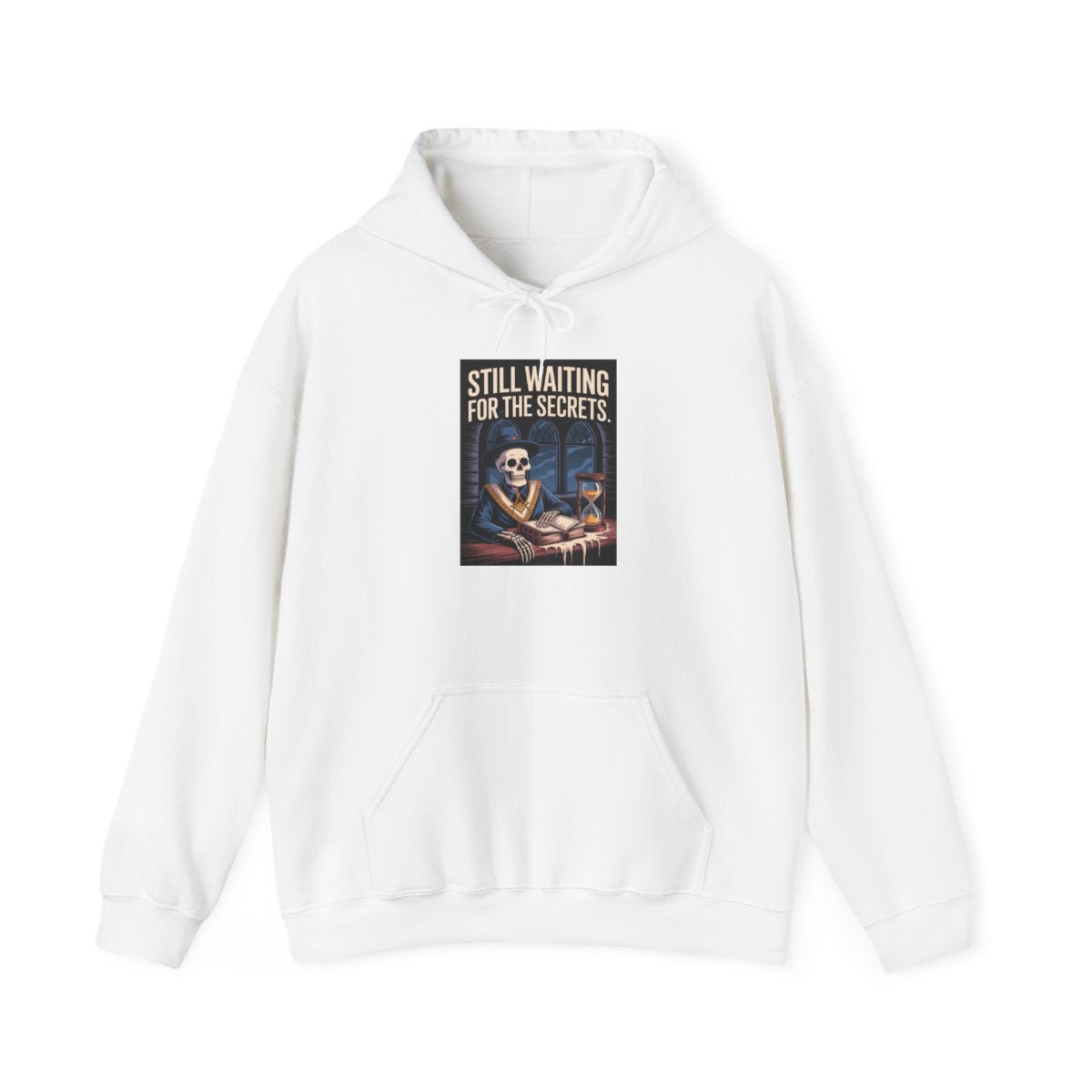 Still waiting for the secrets - Unisex Freemason Ready to Go Apparel – T-Shirt, Sweatshirt or Hoodie – Multiple Colours & Sizes - Masonic Mugs