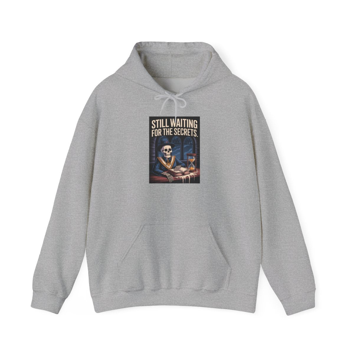 Still waiting for the secrets - Unisex Freemason Ready to Go Apparel – T-Shirt, Sweatshirt or Hoodie – Multiple Colours & Sizes - Masonic Mugs