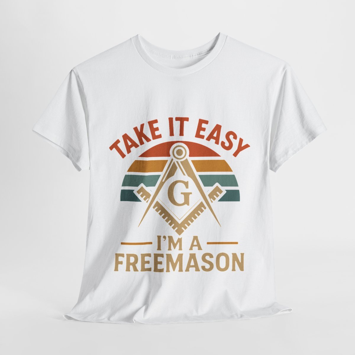 Take it easy I'm a freemason - Unisex Freemason Ready to Go Apparel – T-Shirt, Sweatshirt or Hoodie – Multiple Colours & Sizes - Masonic Mugs