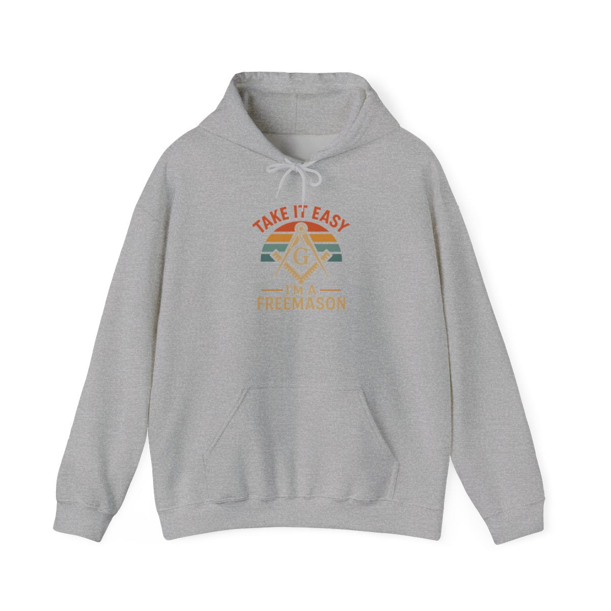Take it easy I'm a freemason - Unisex Freemason Ready to Go Apparel – T-Shirt, Sweatshirt or Hoodie – Multiple Colours & Sizes - Masonic Mugs