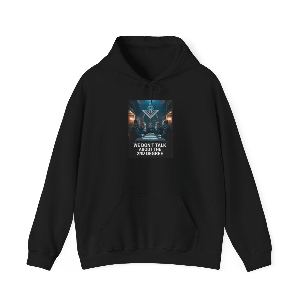We don't talk about the 2nd degree - Unisex Freemason Ready to Go Apparel – T-Shirt, Sweatshirt or Hoodie – Multiple Colours & Sizes - Masonic Mugs