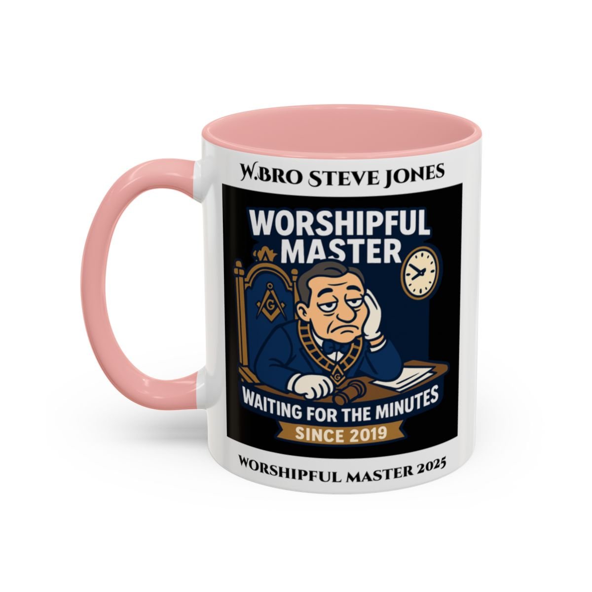 Worshipful Master Design - Freemason Personalised Mug - Waiting for the minutes - Masonic Mugs